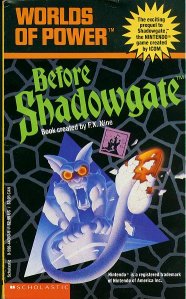 Worlds of Power: Before Shadowgate